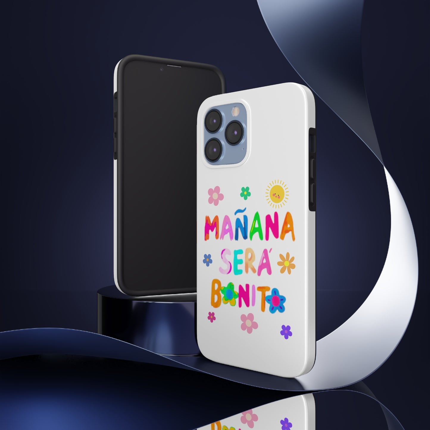 Mañana Sera Bonito - Tough Phone Cases