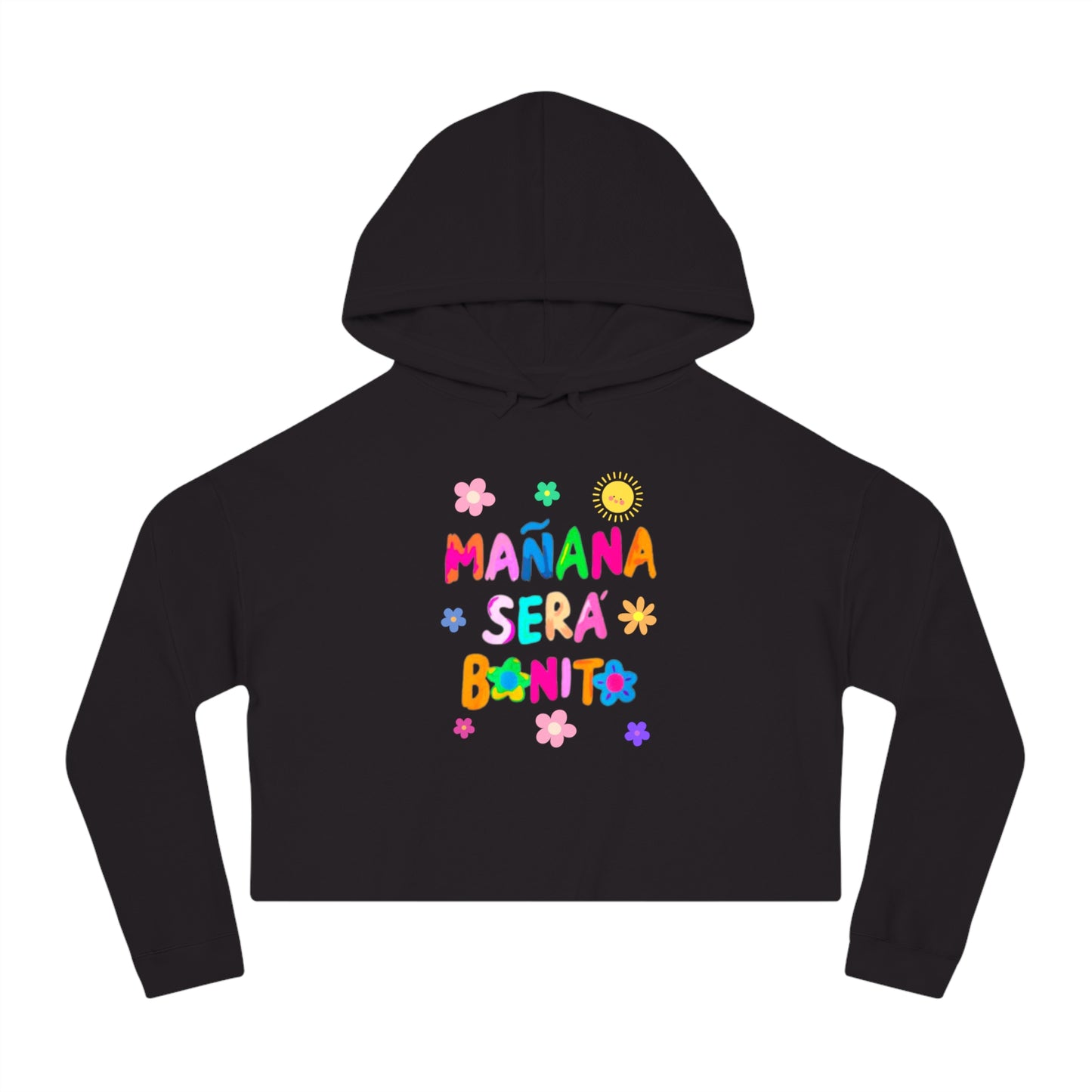 Mañana Sera Bonito - Womens Cropped Hooded Sweatshirt
