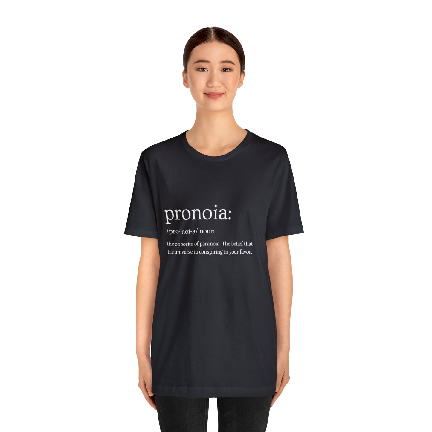 Pronoia Definition - Unisex Jersey Short Sleeve Tee