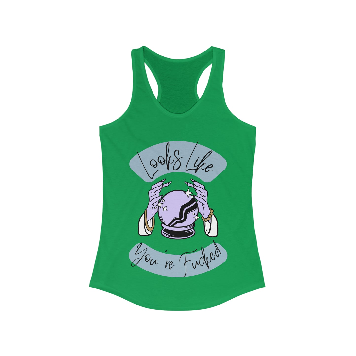 Looks Like You're F*cked - Racerback tank