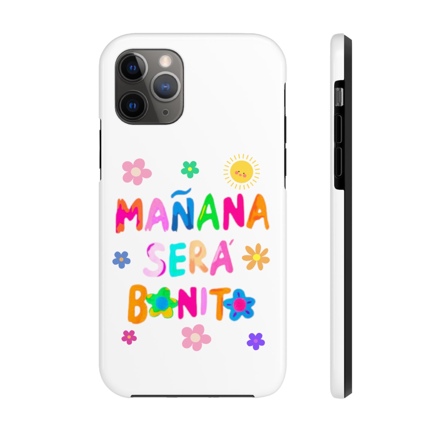 Mañana Sera Bonito - Tough Phone Cases