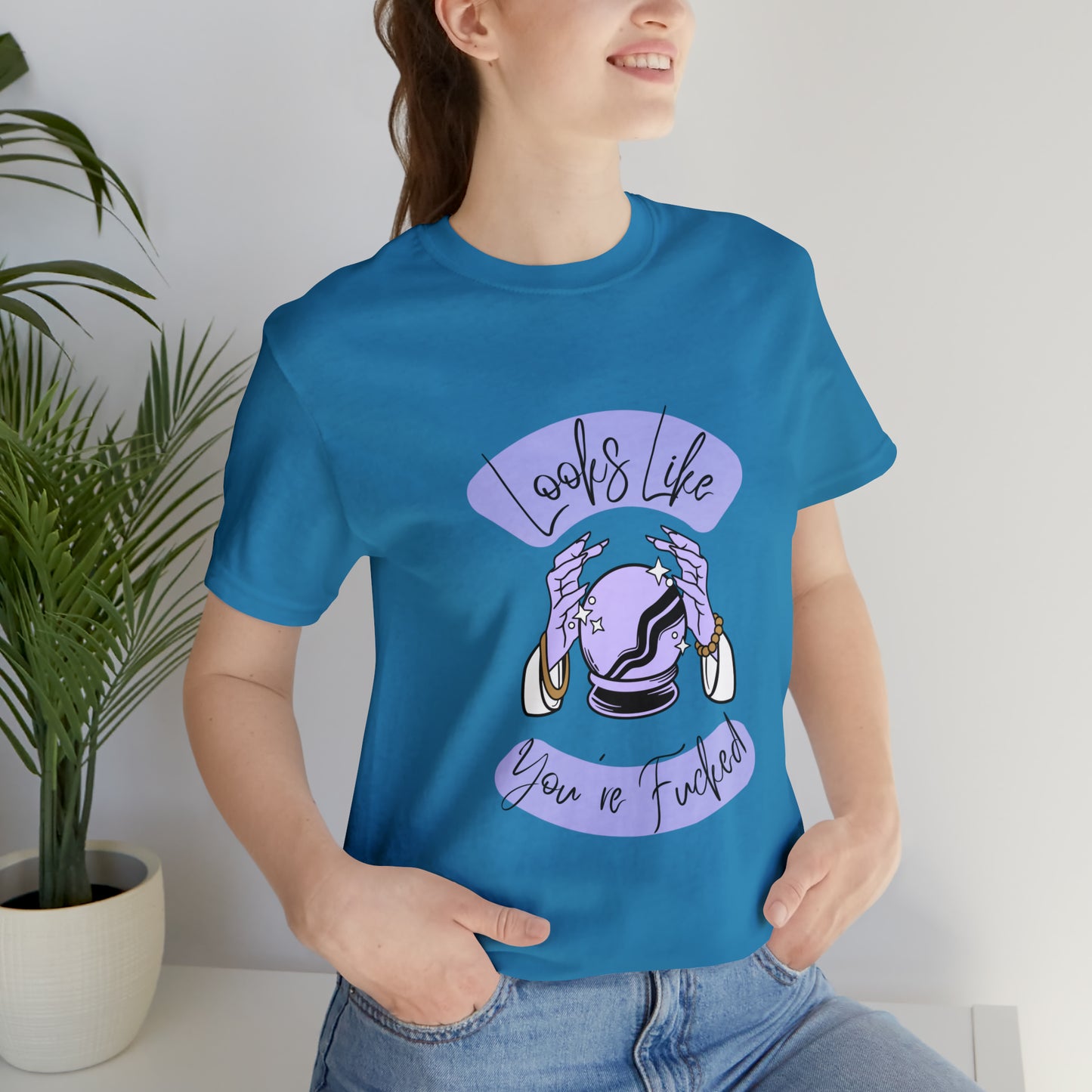 Looks Like You're F*cked - Unisex T-shirt