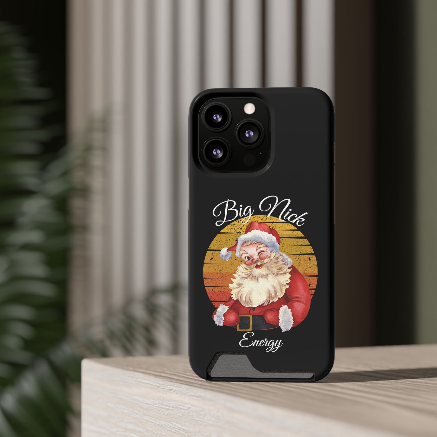Big Nick Energy Christmas Phone Case With Card Holder