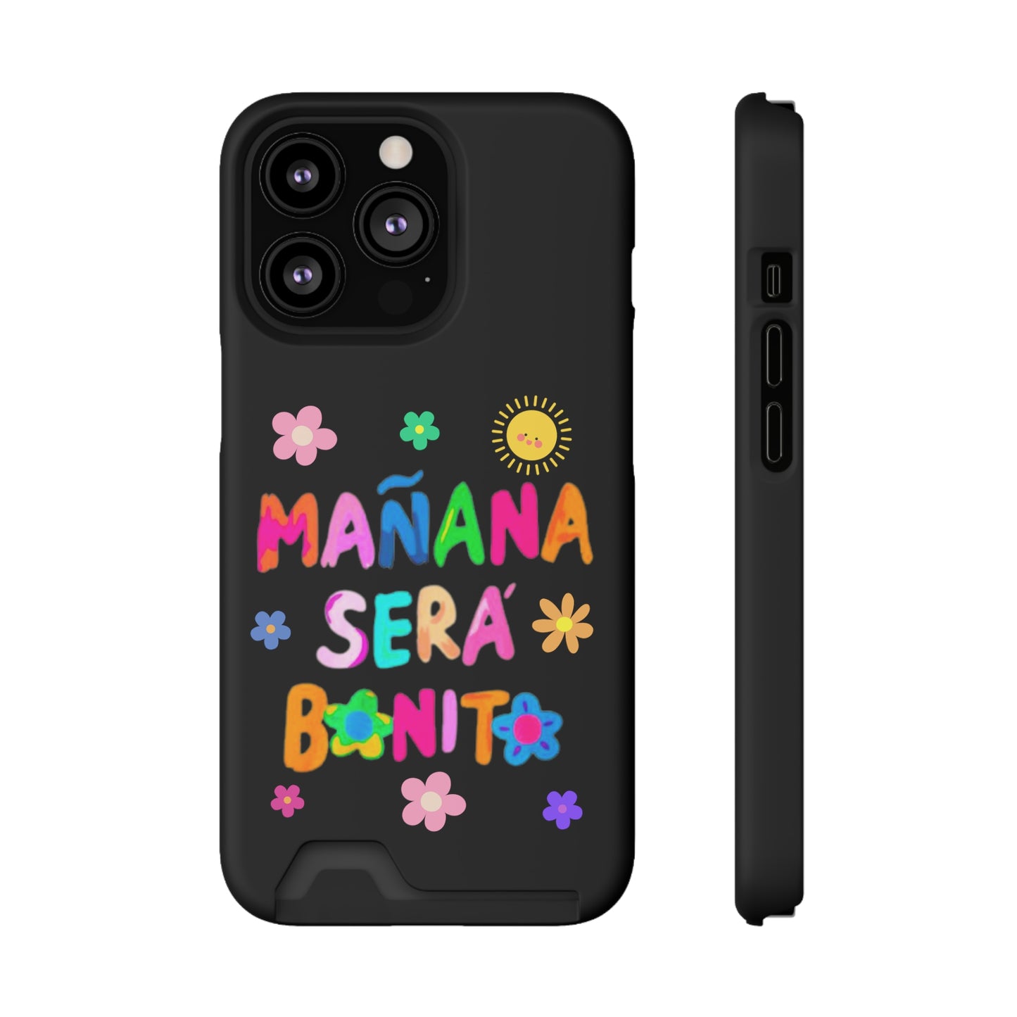 Mañana Sera Bonito - Phone Case With Card Holder