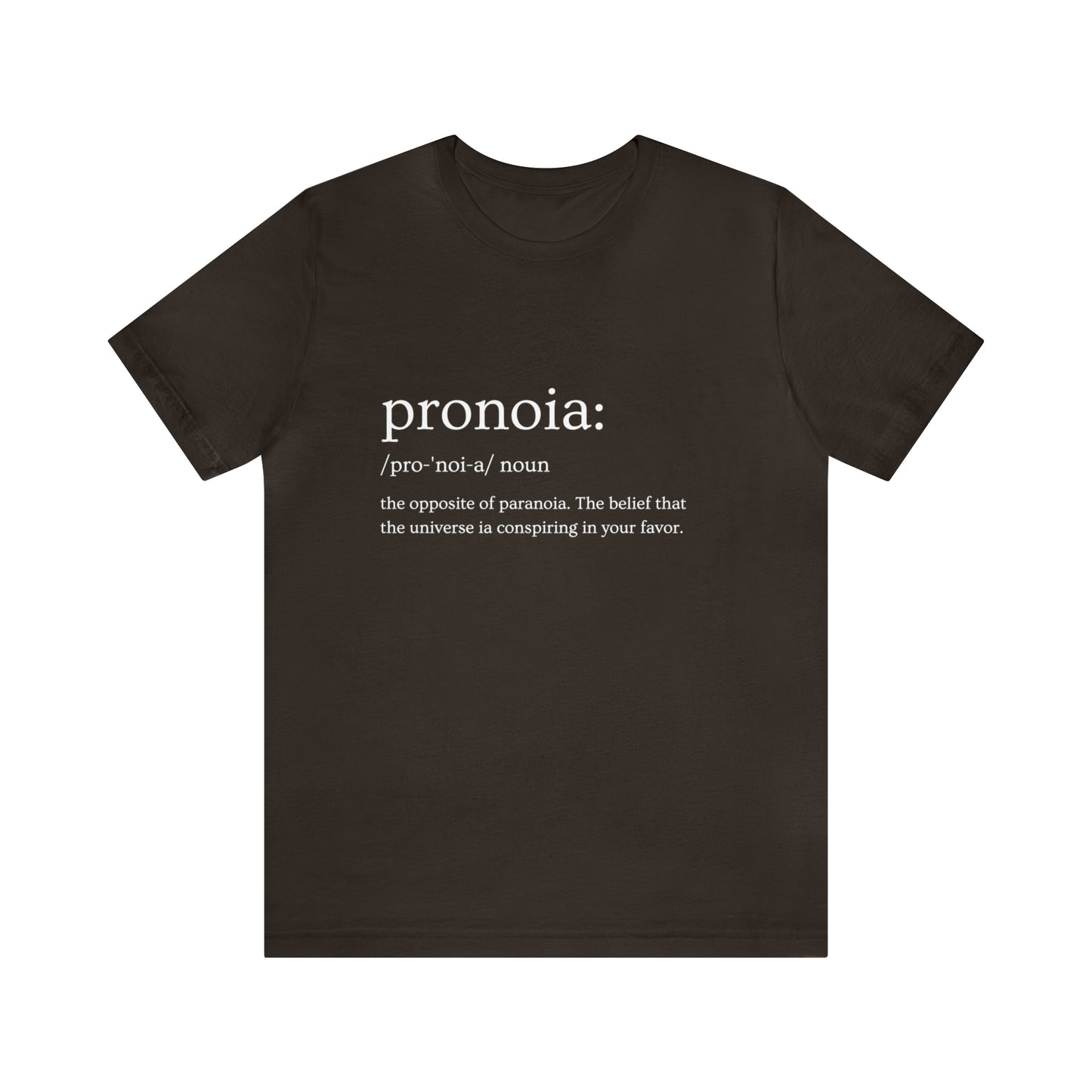 Pronoia Definition - Unisex Jersey Short Sleeve Tee