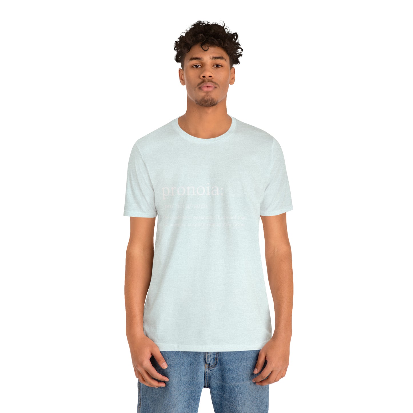 Pronoia Definition - Unisex Jersey Short Sleeve Tee