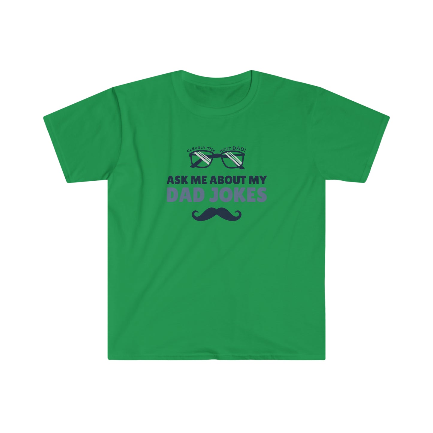 Ask me about my dad jokes - Fathers Day Shirt Unisex Softstyle T-Shirt