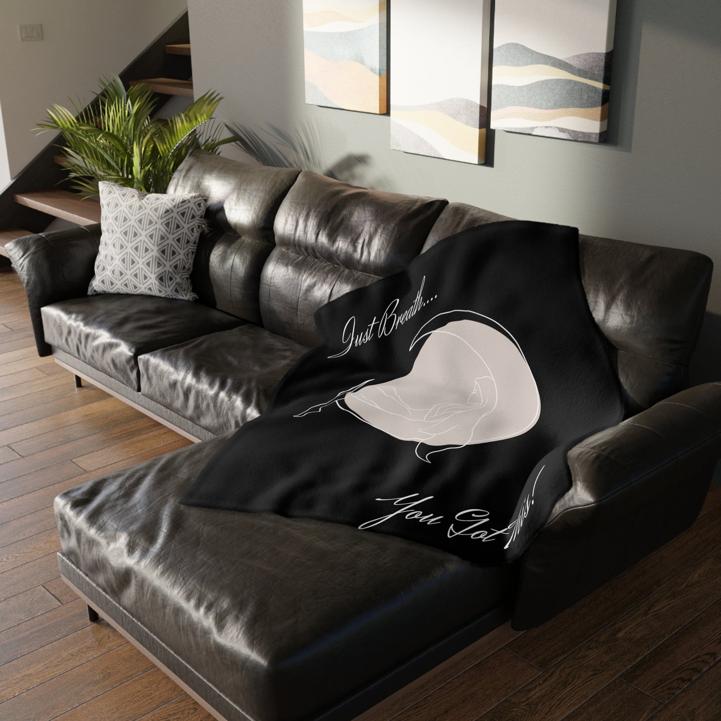 Im Just Going Through a Phase / Just Breath...You Got This! - Comforting Blanket