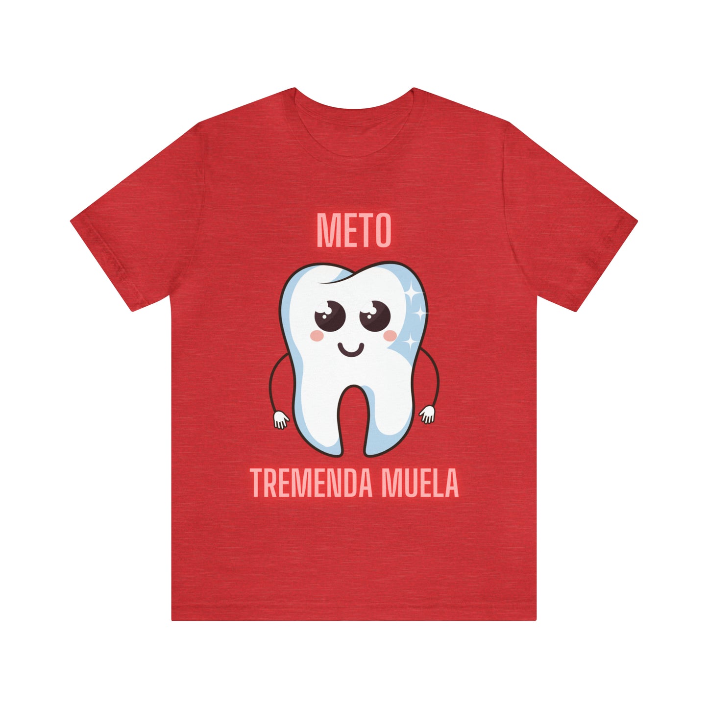 Meto Tremenda Muela Unisex Jersey Short Sleeve Tee