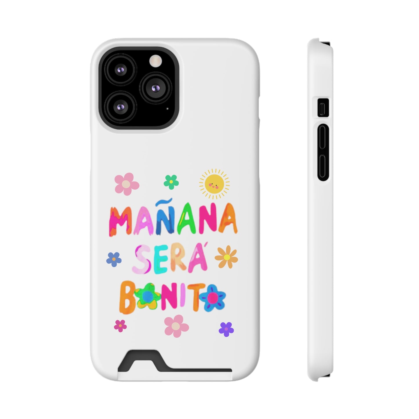 Mañana Sera Bonito - Phone Case With Card Holder