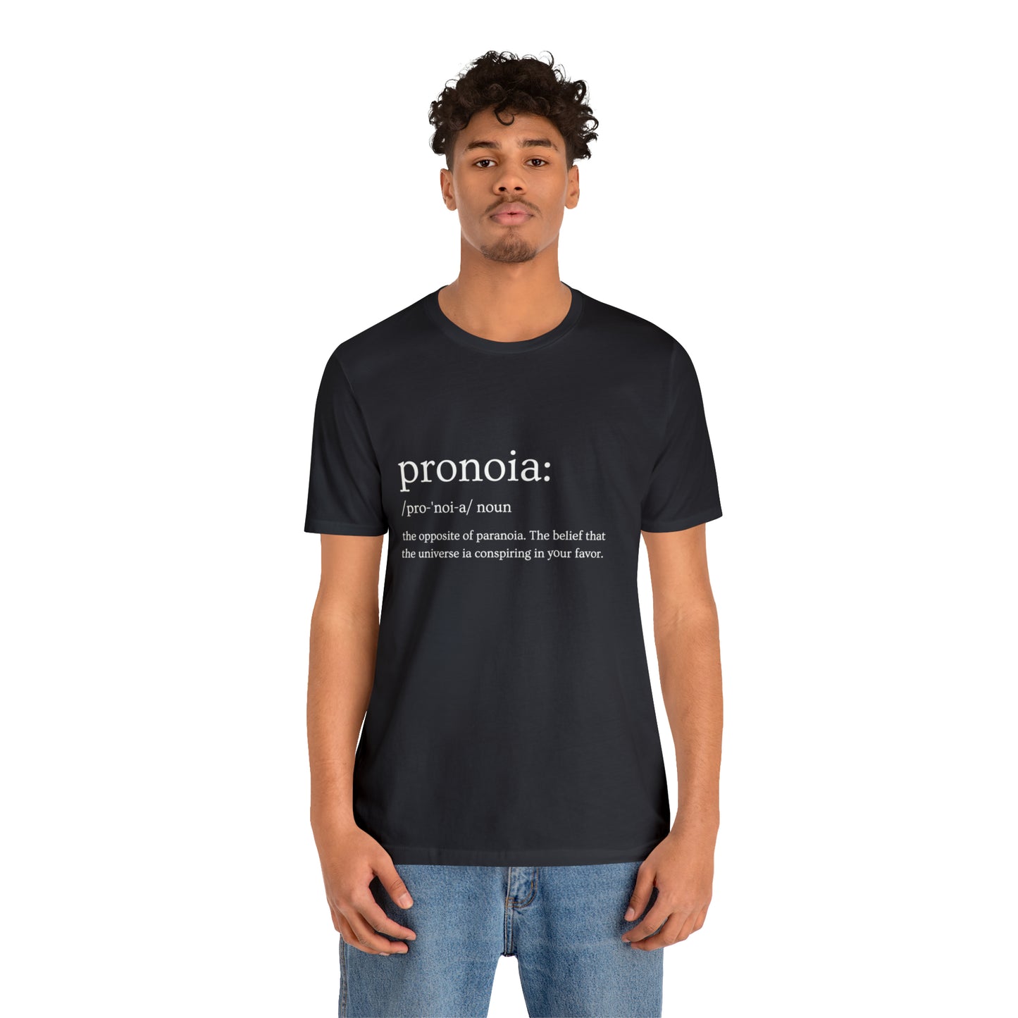 Pronoia Definition - Unisex Jersey Short Sleeve Tee