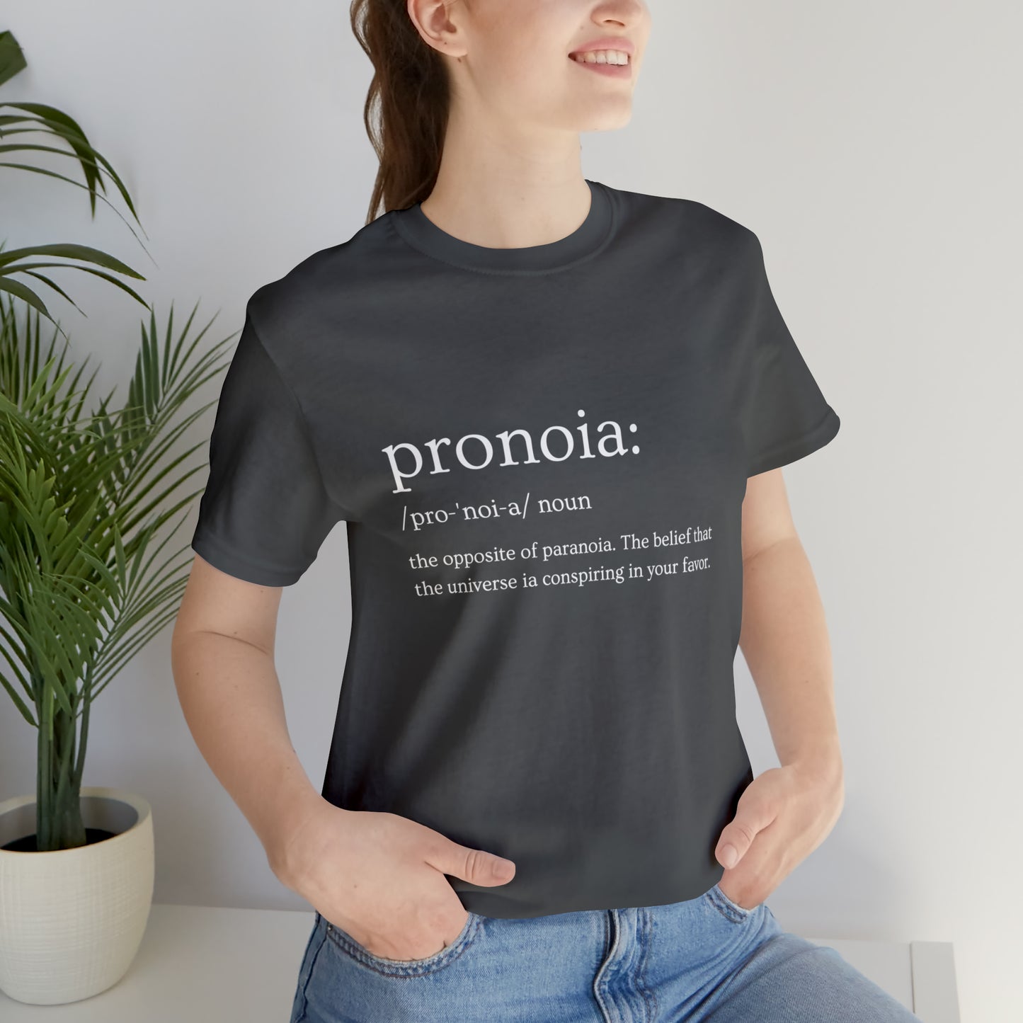 Pronoia Definition - Unisex Jersey Short Sleeve Tee