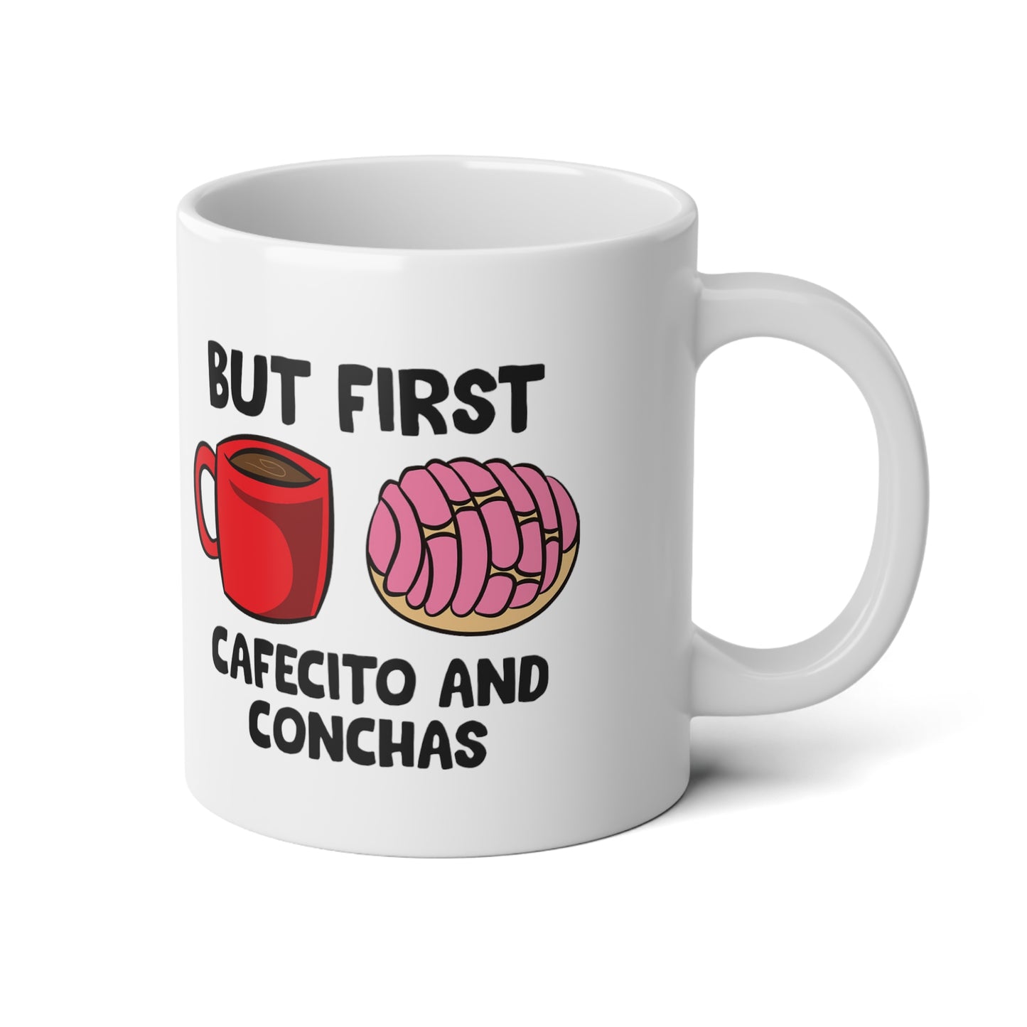 But First Cafecito & Conchas Jumbo Mug, 20oz