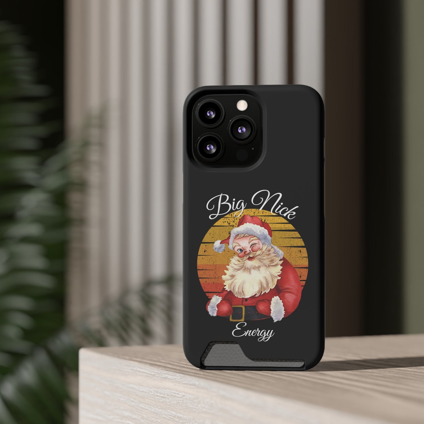 Big Nick Energy Christmas Phone Case With Card Holder