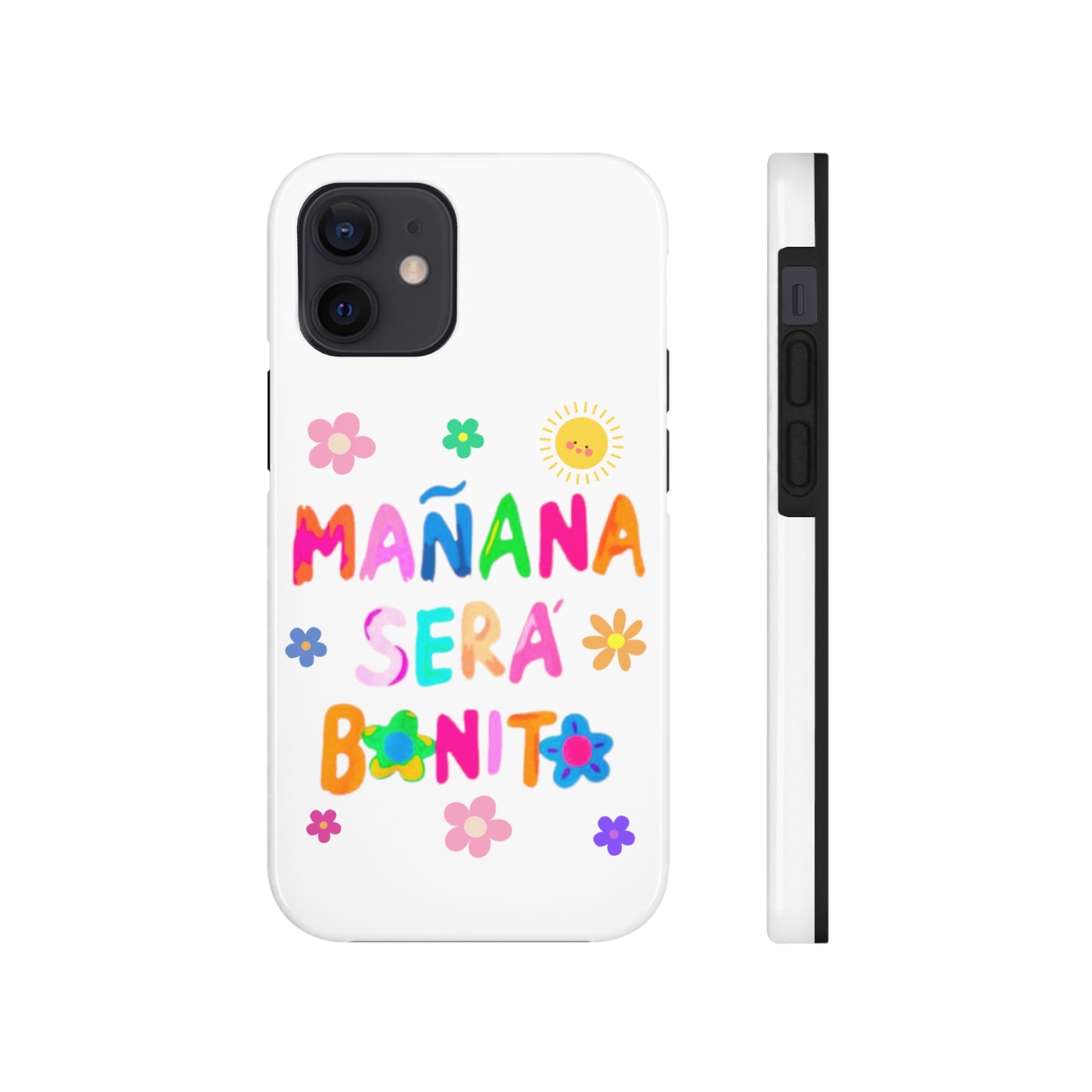 Mañana Sera Bonito - Tough Phone Cases