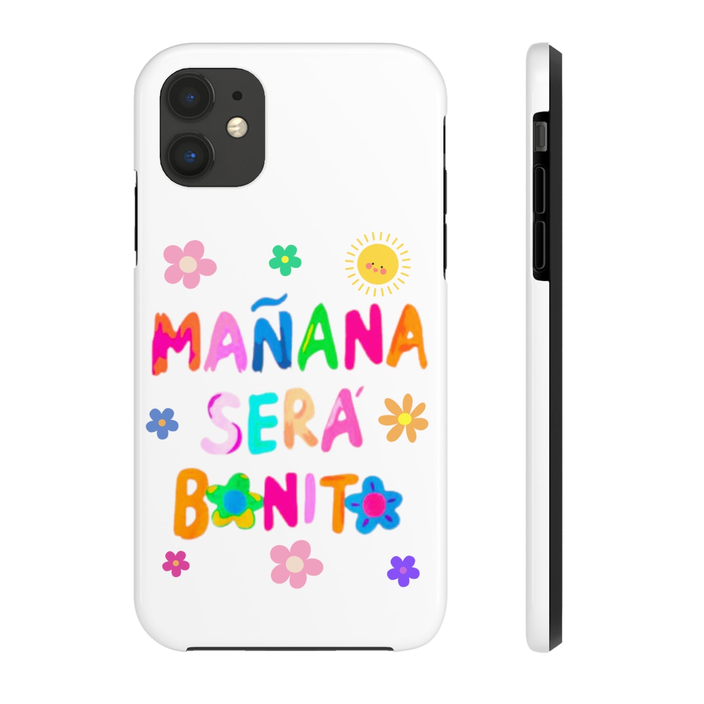 Mañana Sera Bonito - Tough Phone Cases