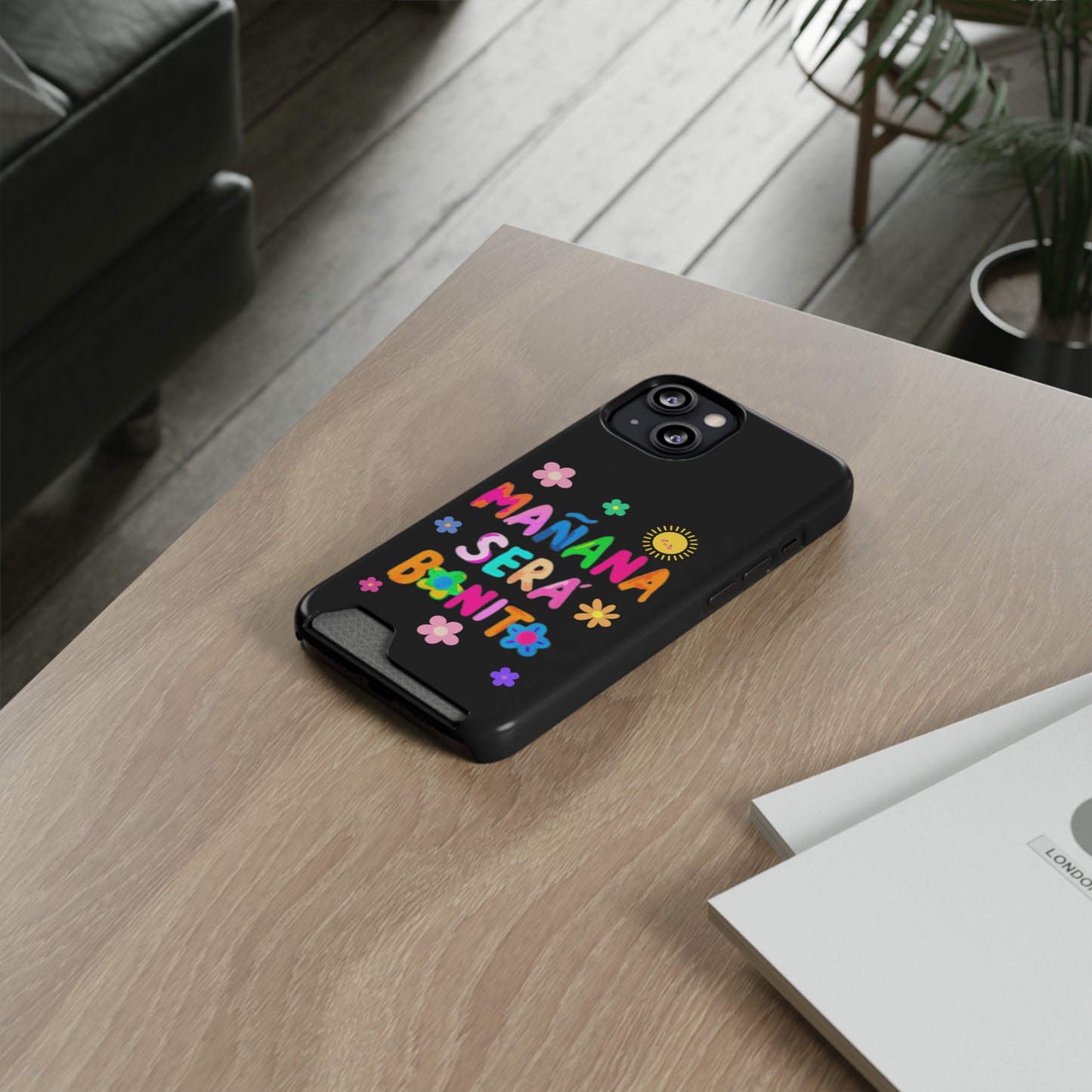 Mañana Sera Bonito - Phone Case With Card Holder