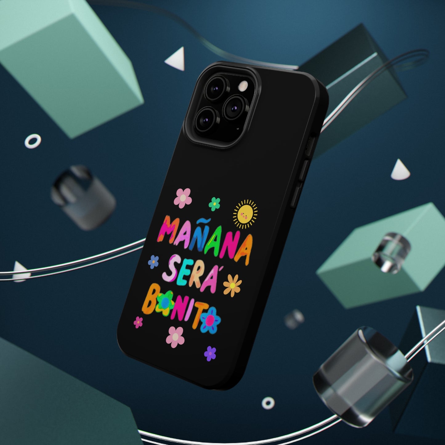 Mañana Sera Bonito Impact-Resistant Cases