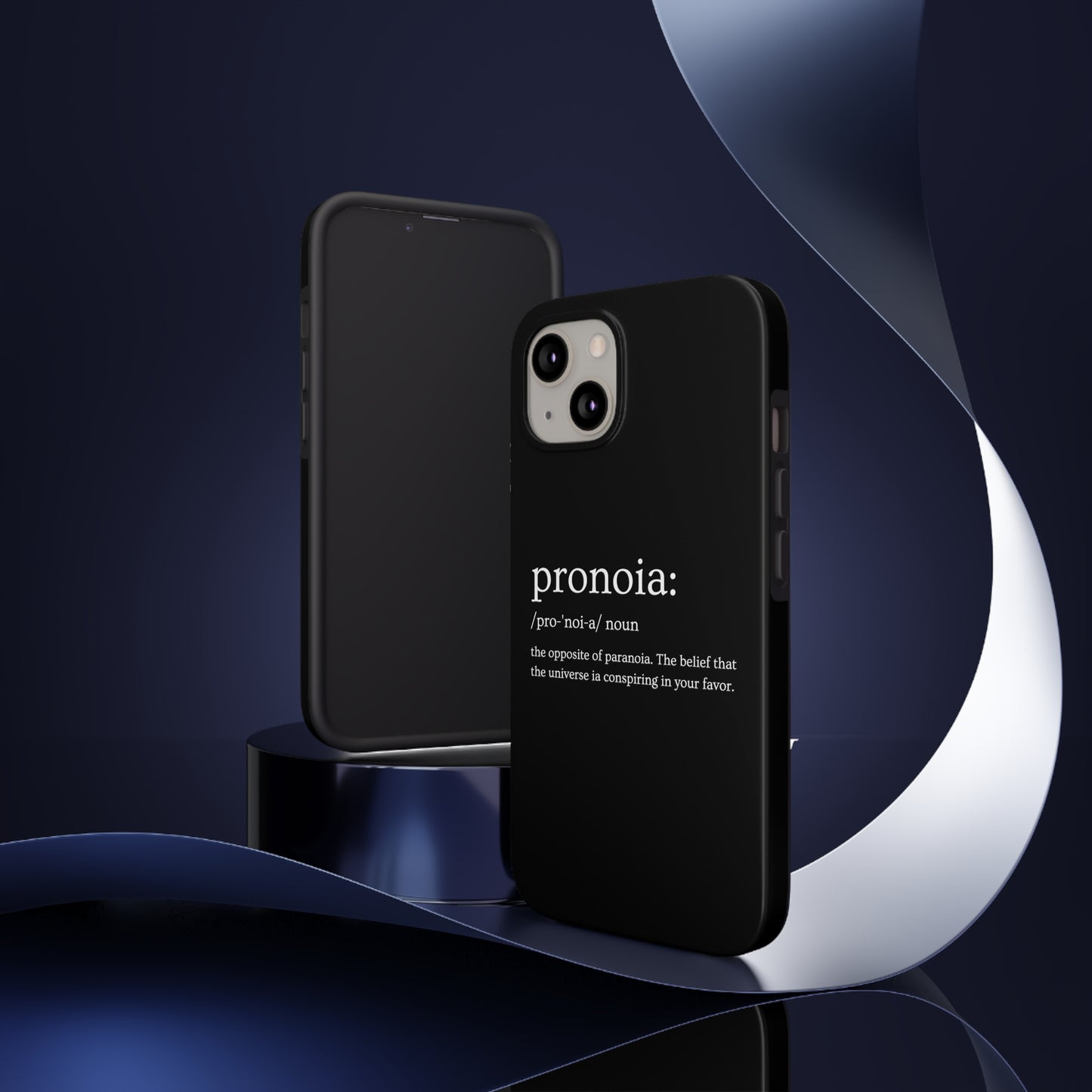 Pronoia - the opposite of paranoia Tough Phone Cases