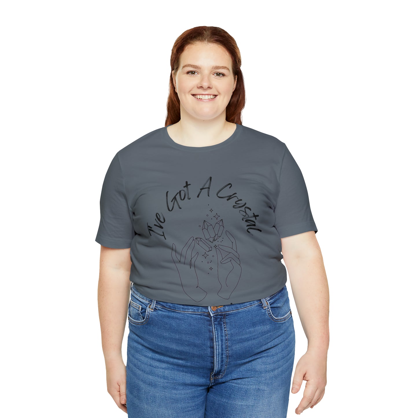 I've Got A Crystal For That - Unisex T-shirt