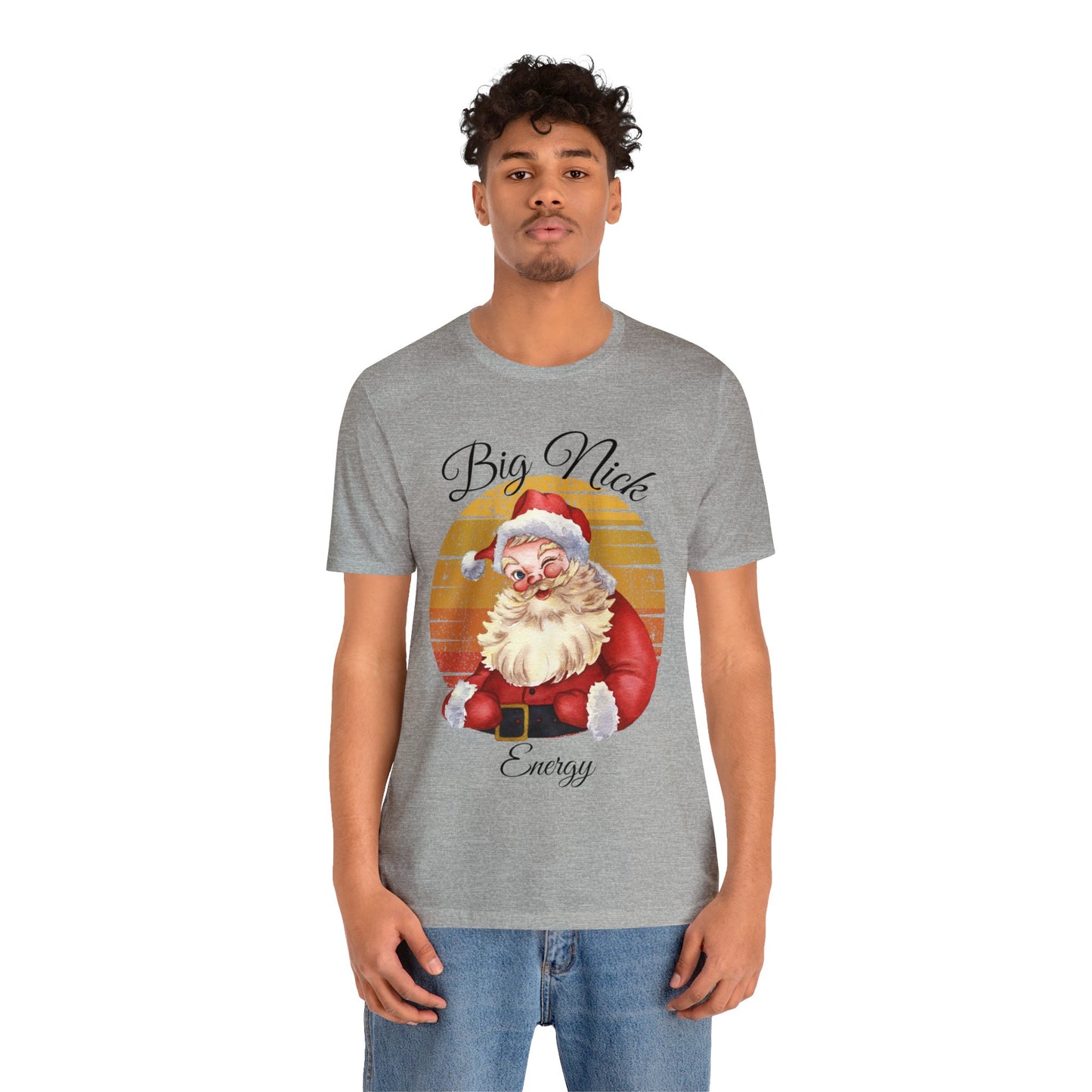 Big Nick Energy - Santa Christmas T Shirt Unisex