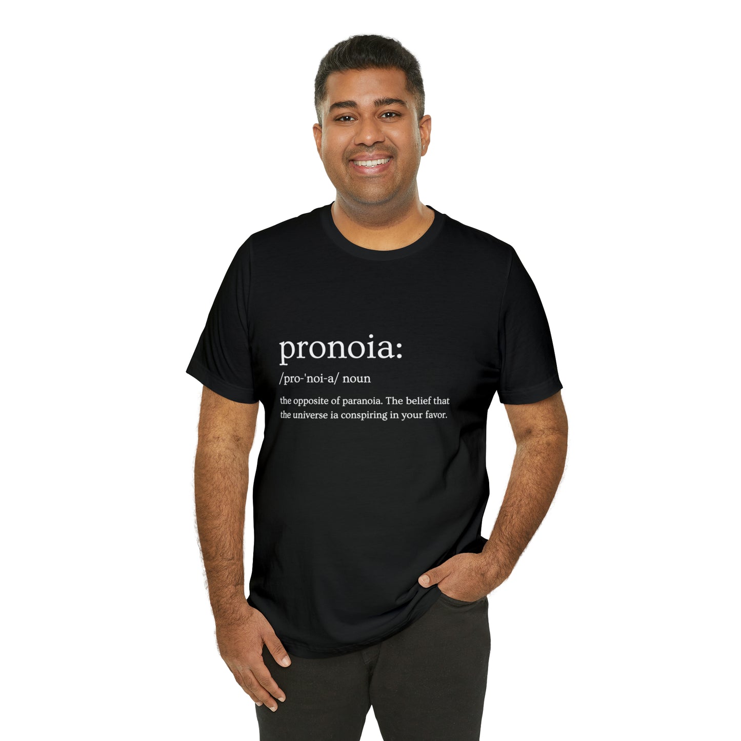 Pronoia Definition - Unisex Jersey Short Sleeve Tee