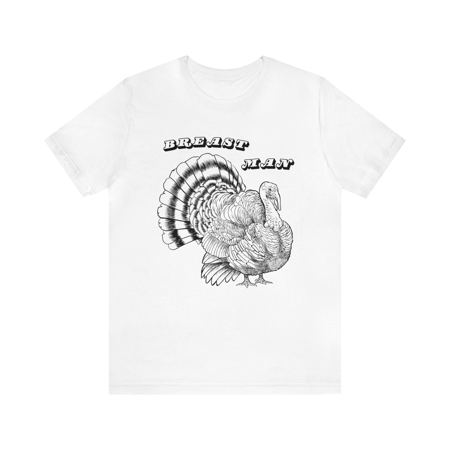 Breast Man. Thanksgiving Jersey Short Sleeve Tee