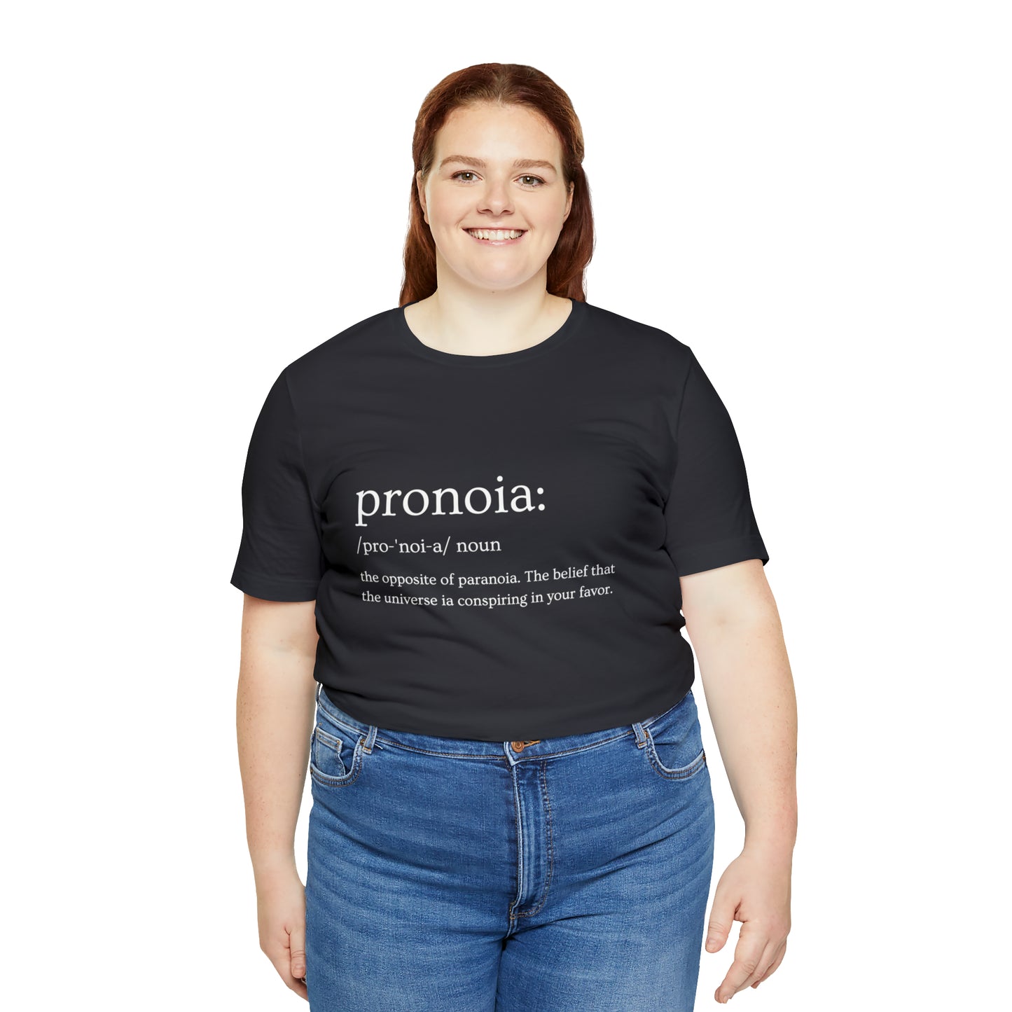 Pronoia Definition - Unisex Jersey Short Sleeve Tee