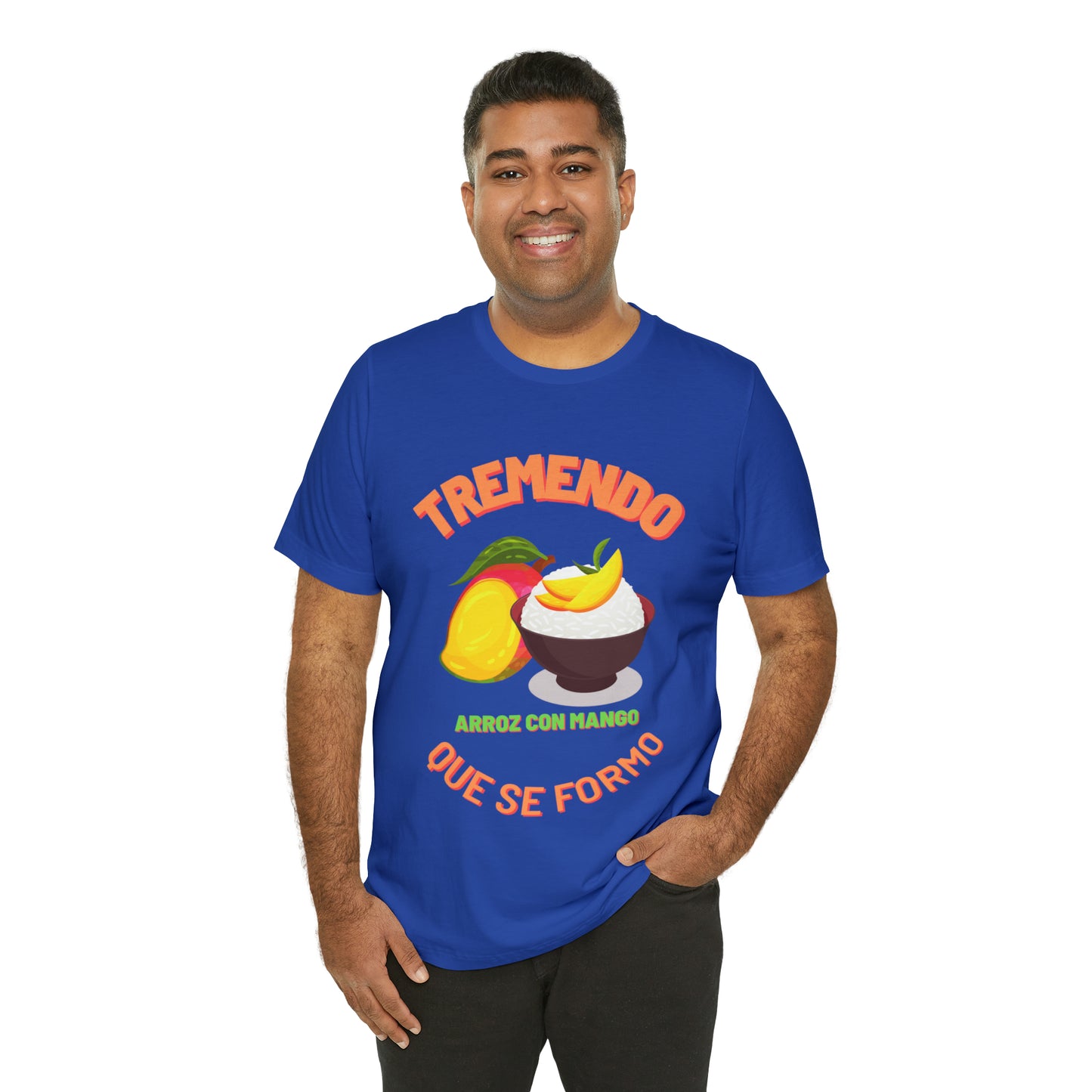 Tremendo Arroz Con Mango Que Se Formo -Unisex Jersey Short Sleeve Tee