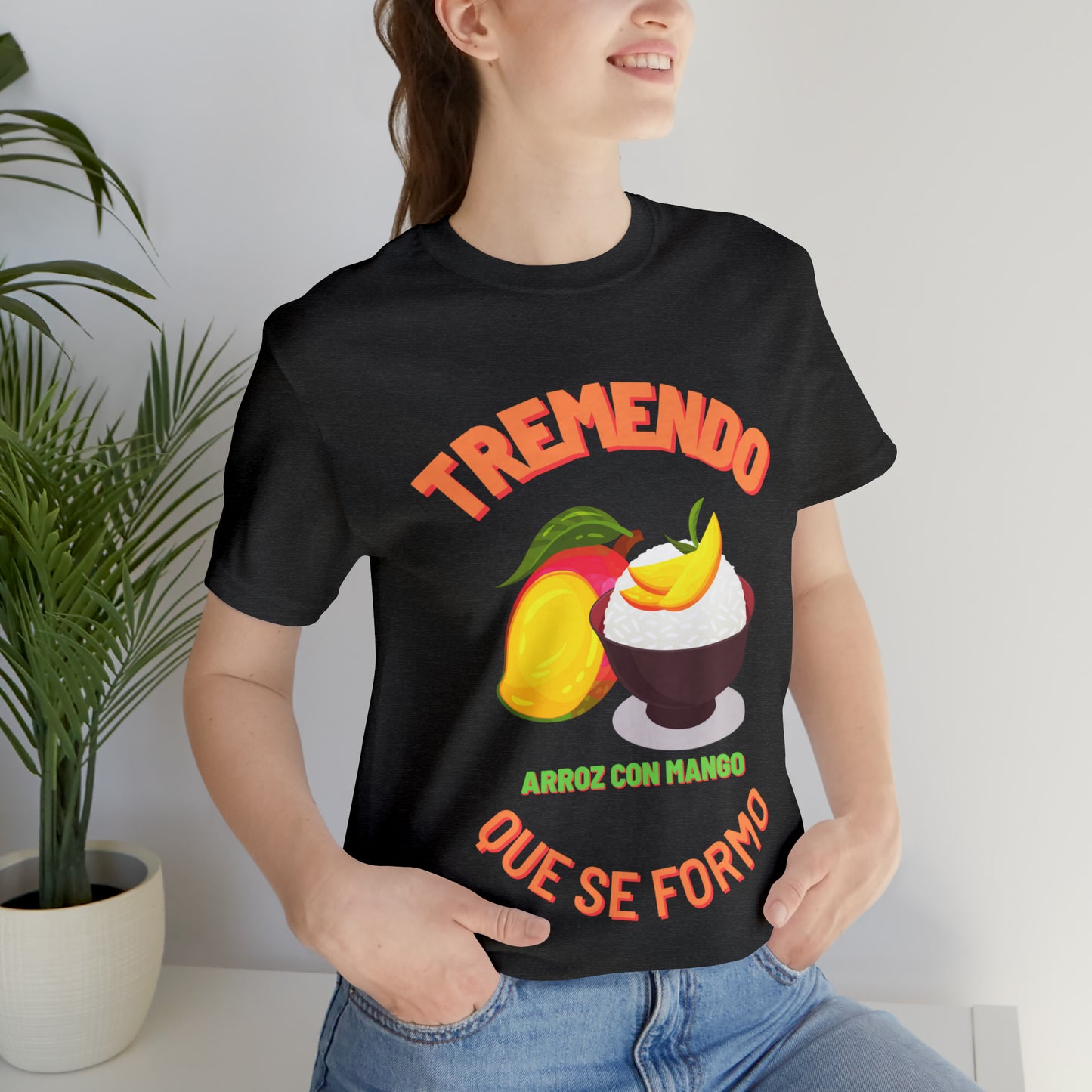 Tremendo Arroz Con Mango Que Se Formo -Unisex Jersey Short Sleeve Tee