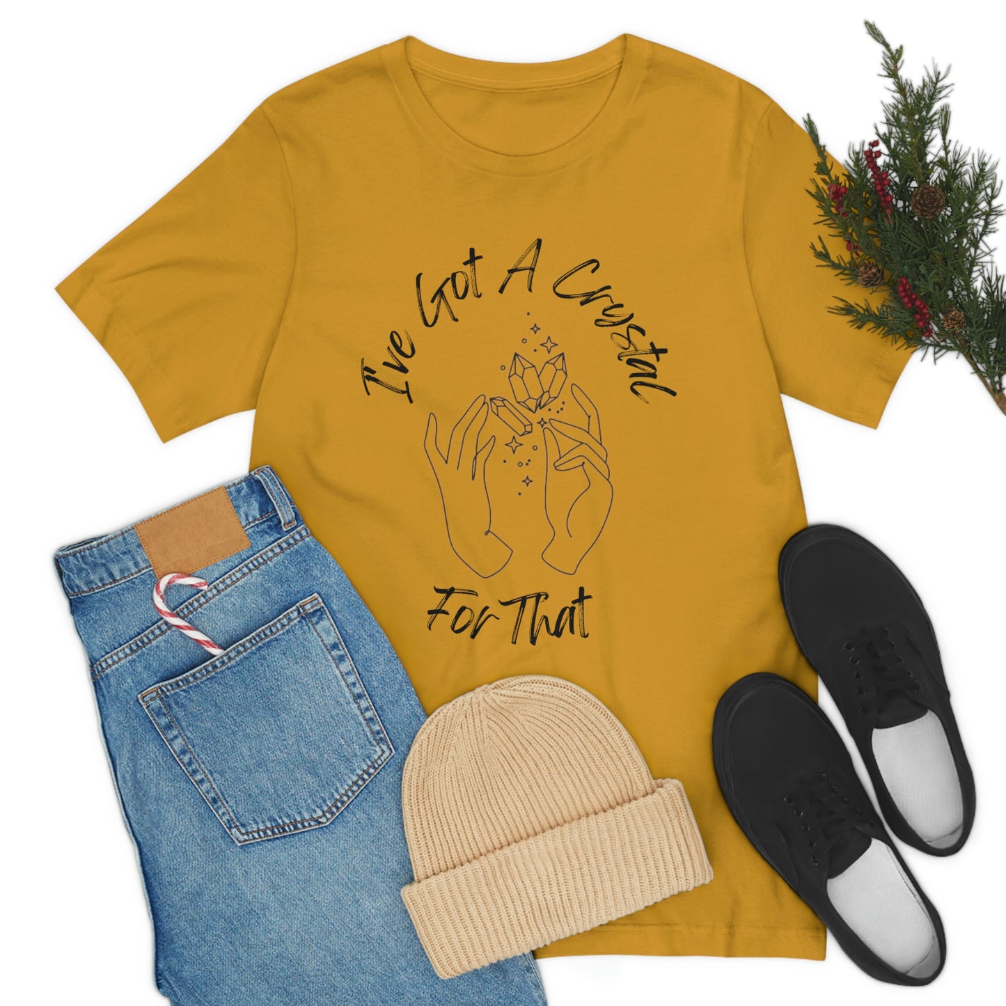 I've Got A Crystal For That - Unisex T-shirt