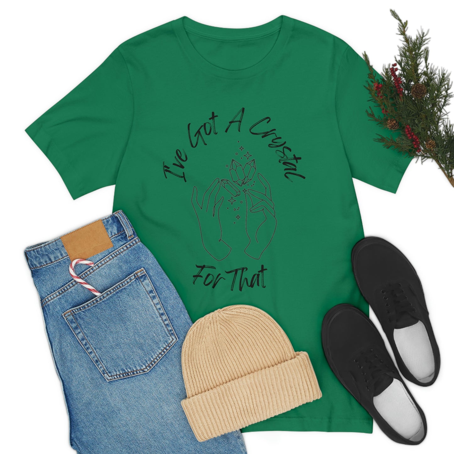 I've Got A Crystal For That - Unisex T-shirt