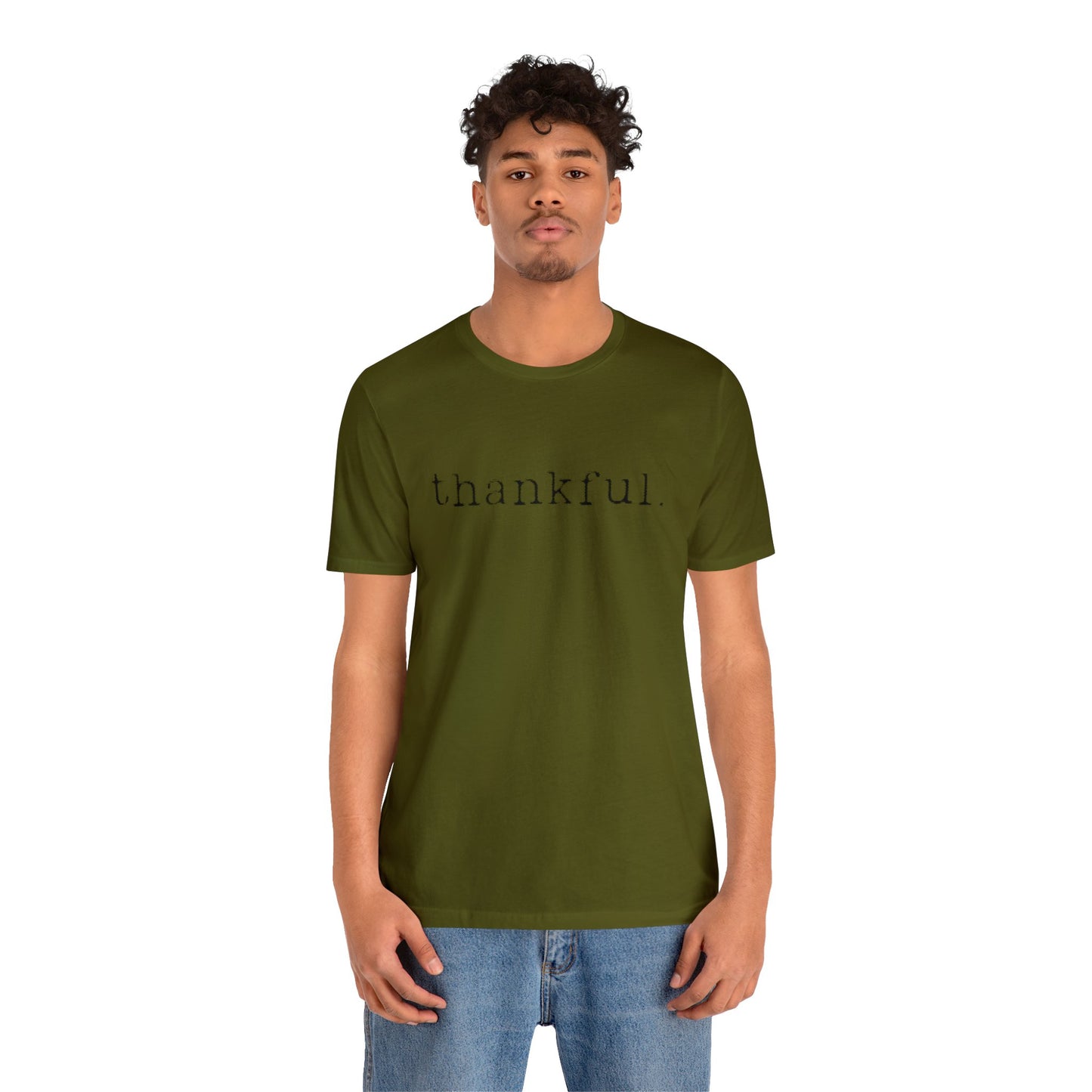Thankful. Unisex Jersey Short Sleeve Tee