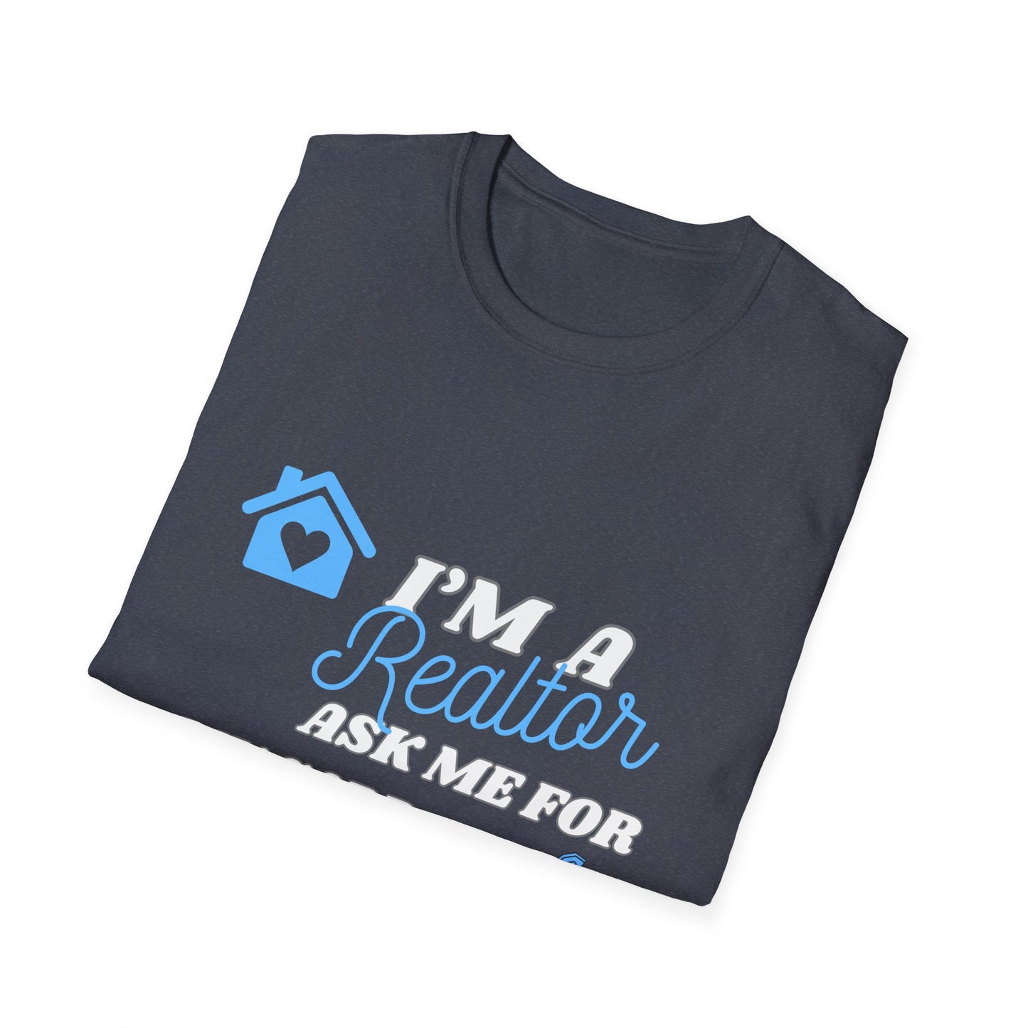 Realtor T-Shirt - Ask me for my card ( light blue)