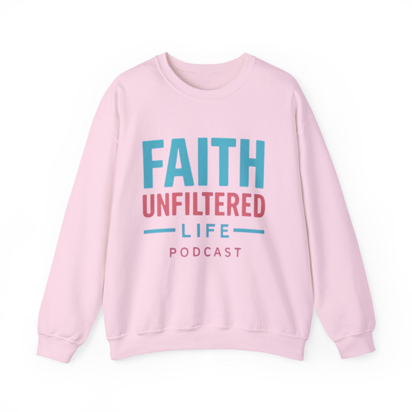 Faith Unfiltered Podcast Crewneck Sweatshirt | Prayer Is Free