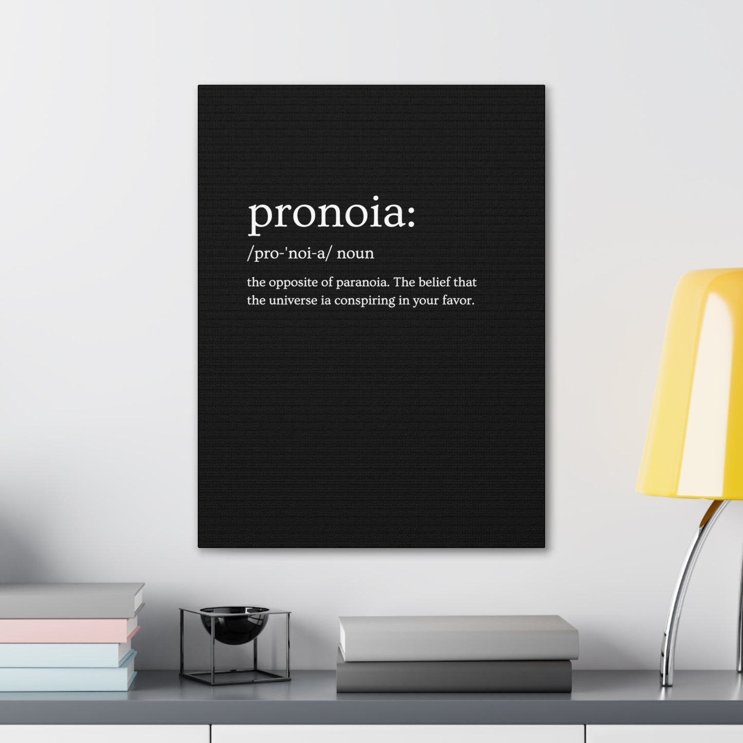 Pronoia - definition Canvas Gallery Wraps
