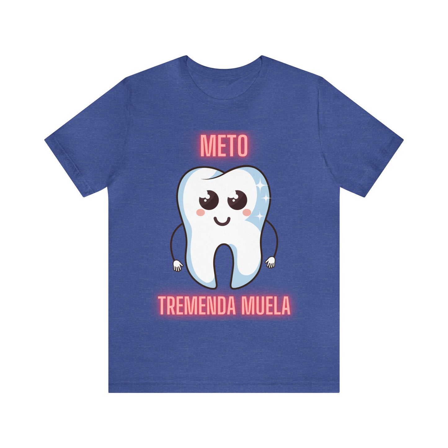 Meto Tremenda Muela Unisex Jersey Short Sleeve Tee