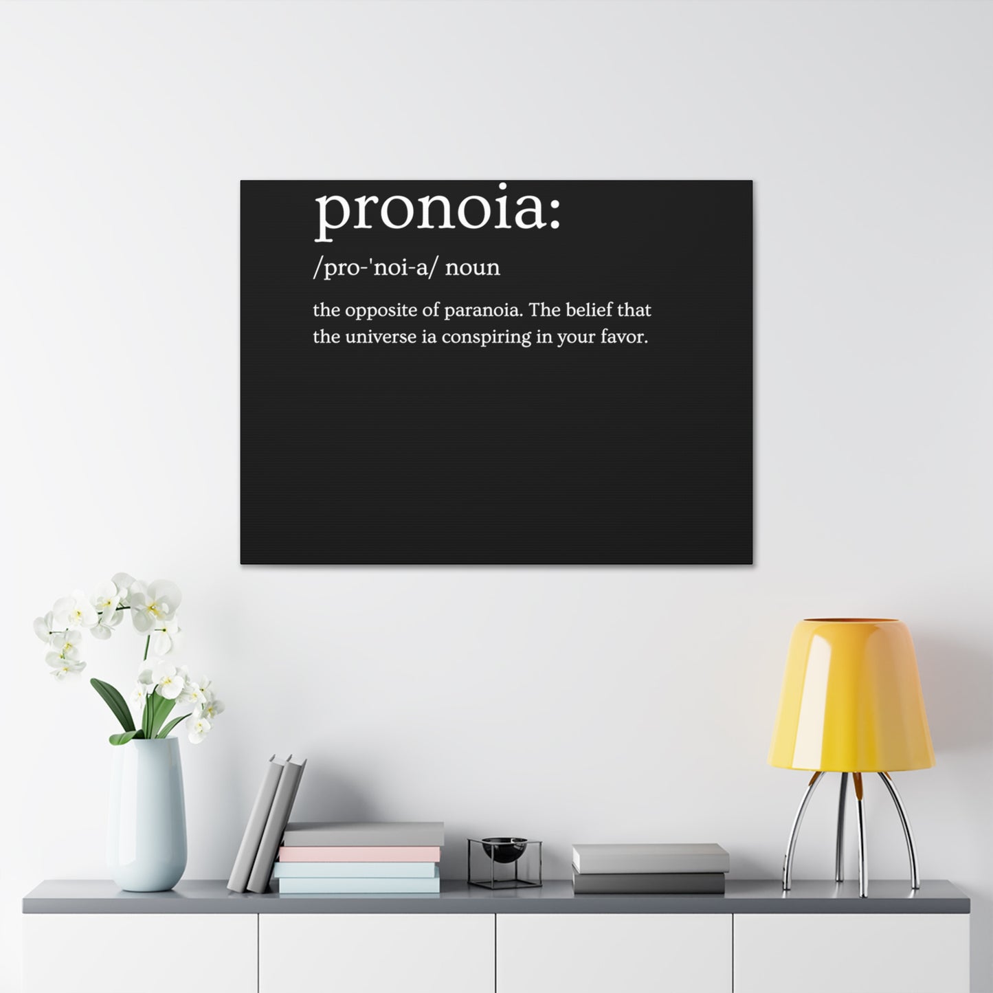 Pronoia - definition Canvas Gallery Wraps