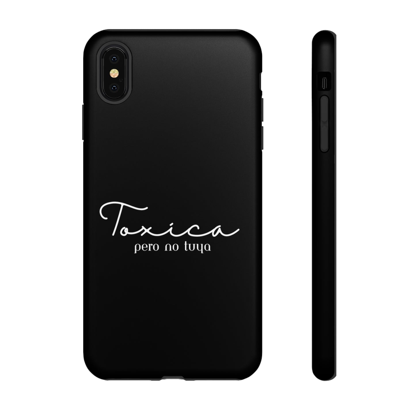 Toxica Pero No Tuya - Tough Cases
