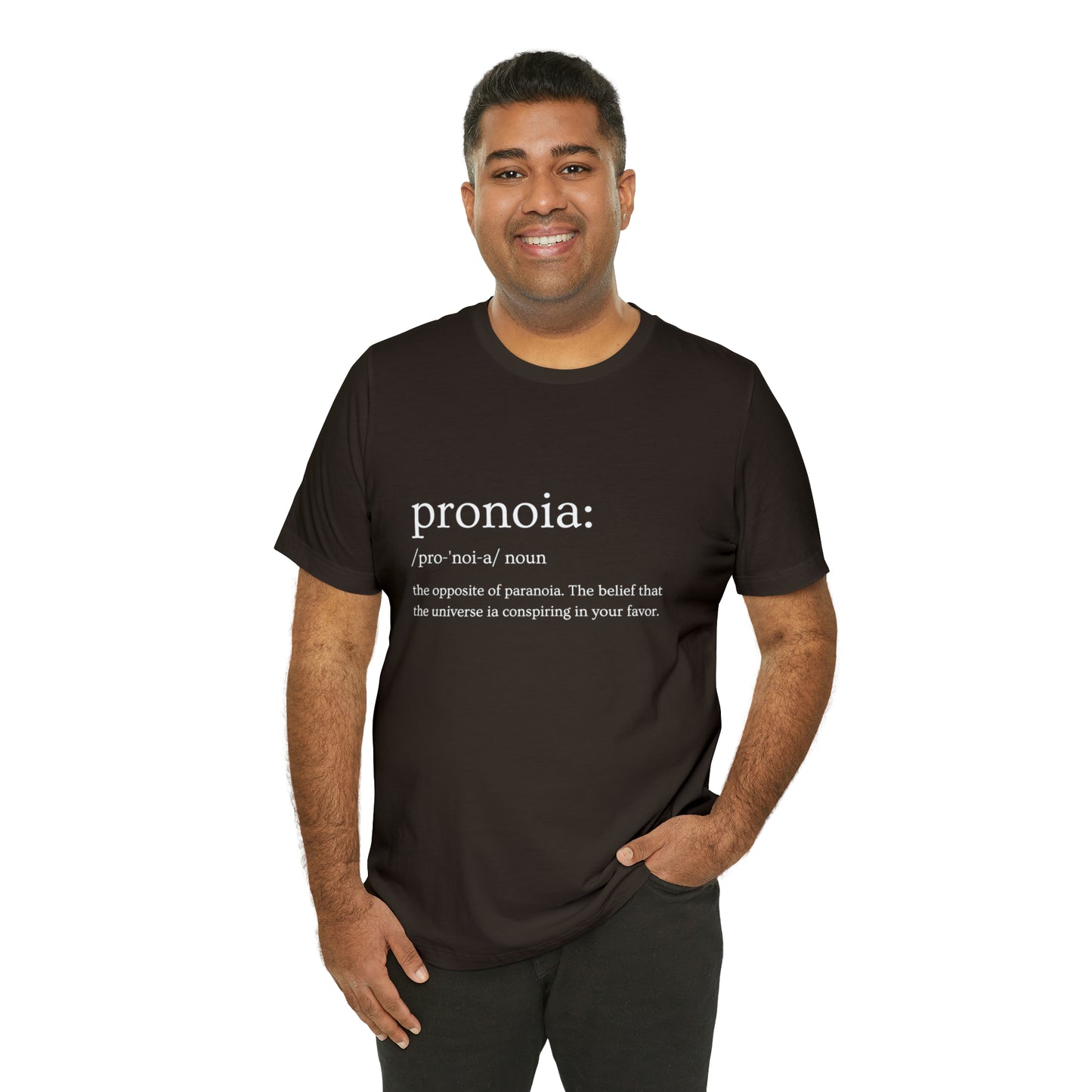 Pronoia Definition - Unisex Jersey Short Sleeve Tee