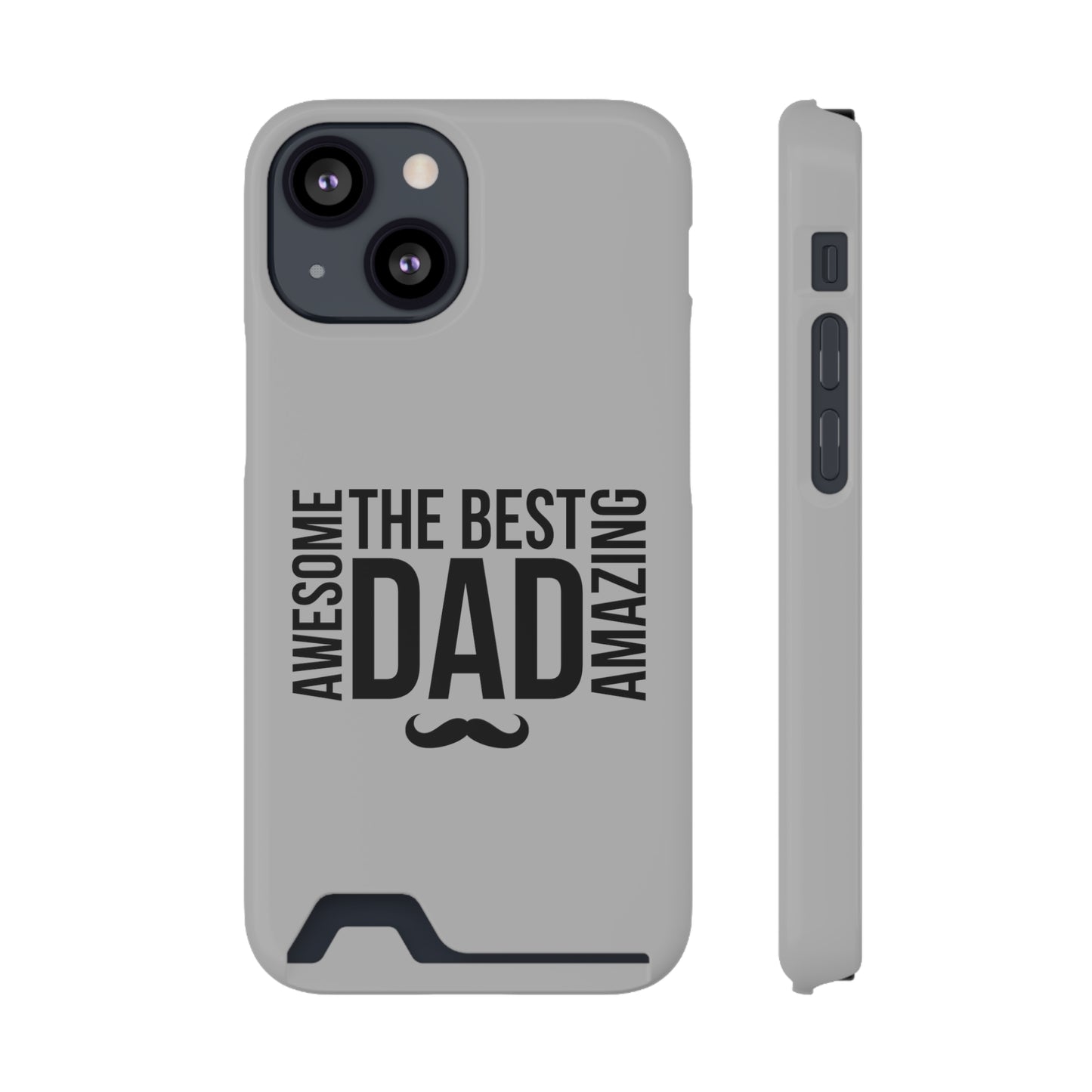 Best Dad...Fathers Day Phone Case With Card Holder