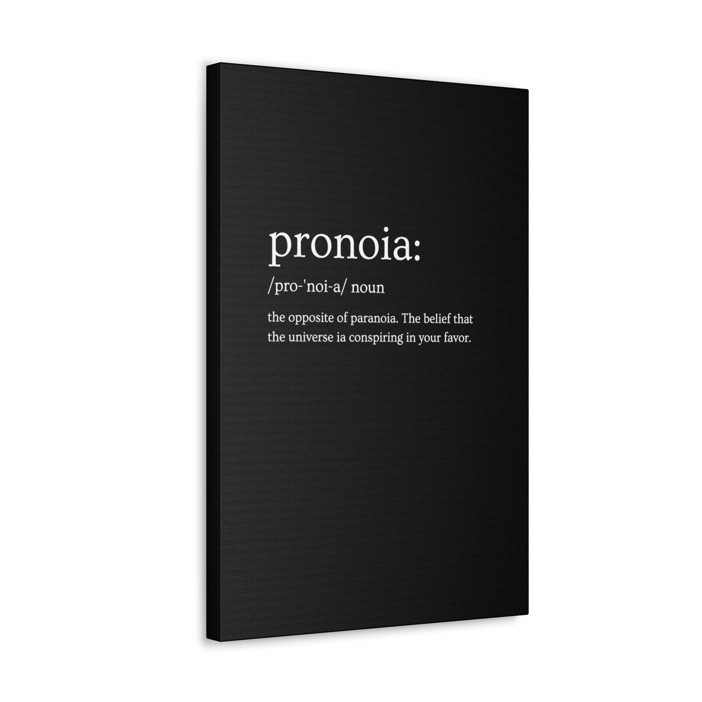 Pronoia - definition Canvas Gallery Wraps
