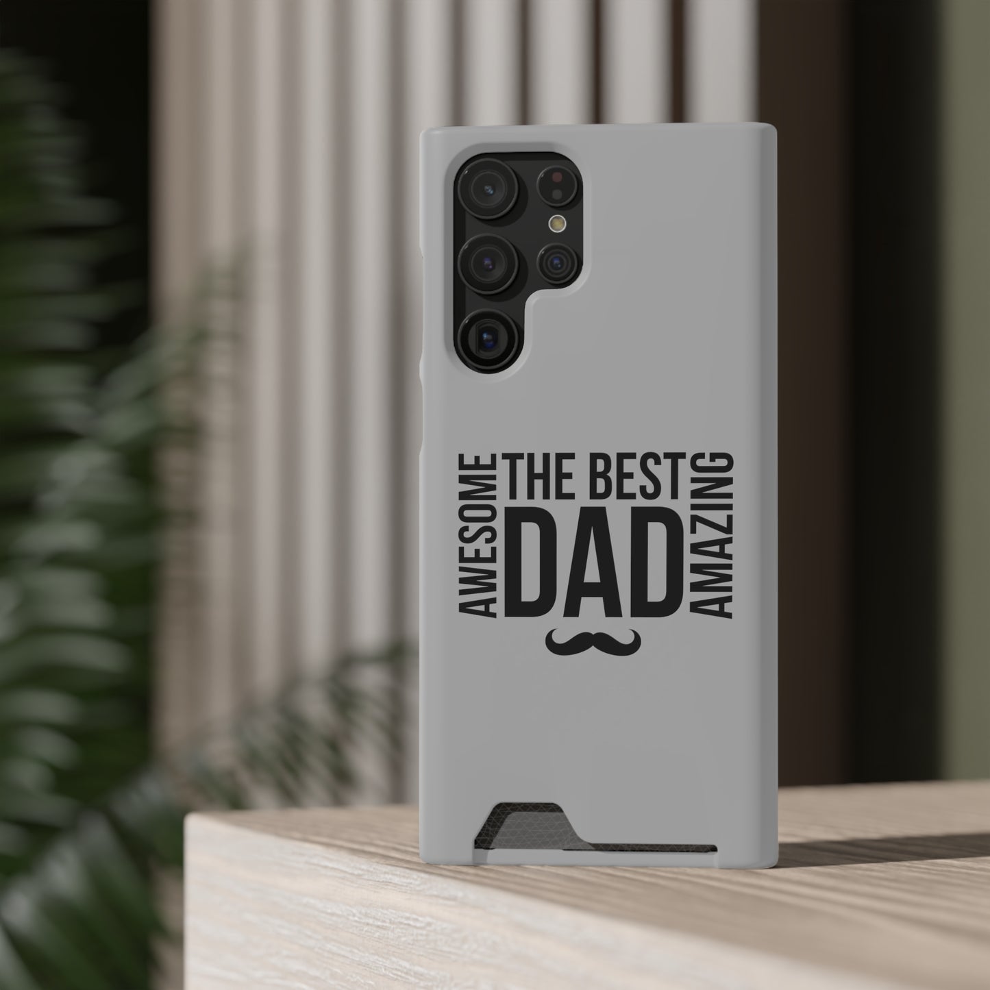 Best Dad...Fathers Day Phone Case With Card Holder
