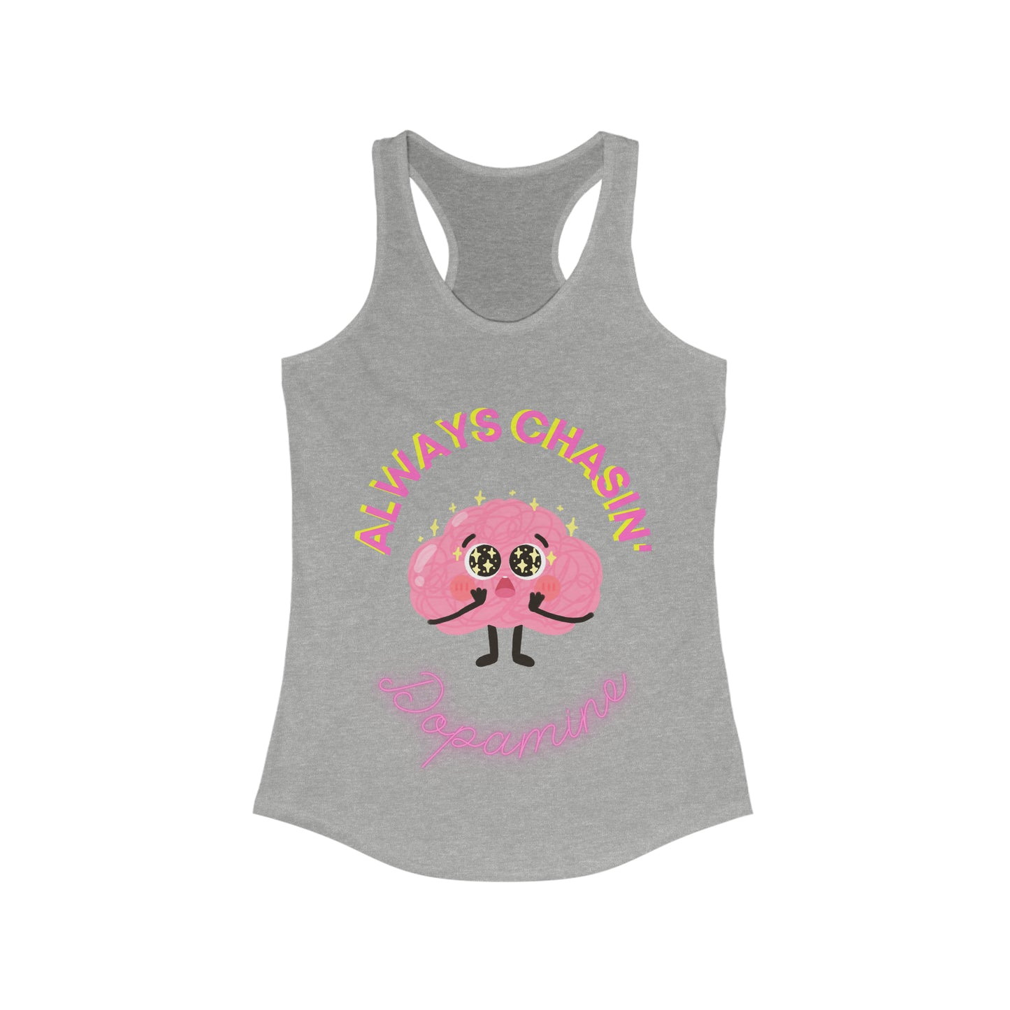 Always Chasin' Dopamine - ADHD Tank Top