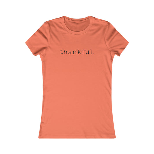 Thankful. Womens T-shirt