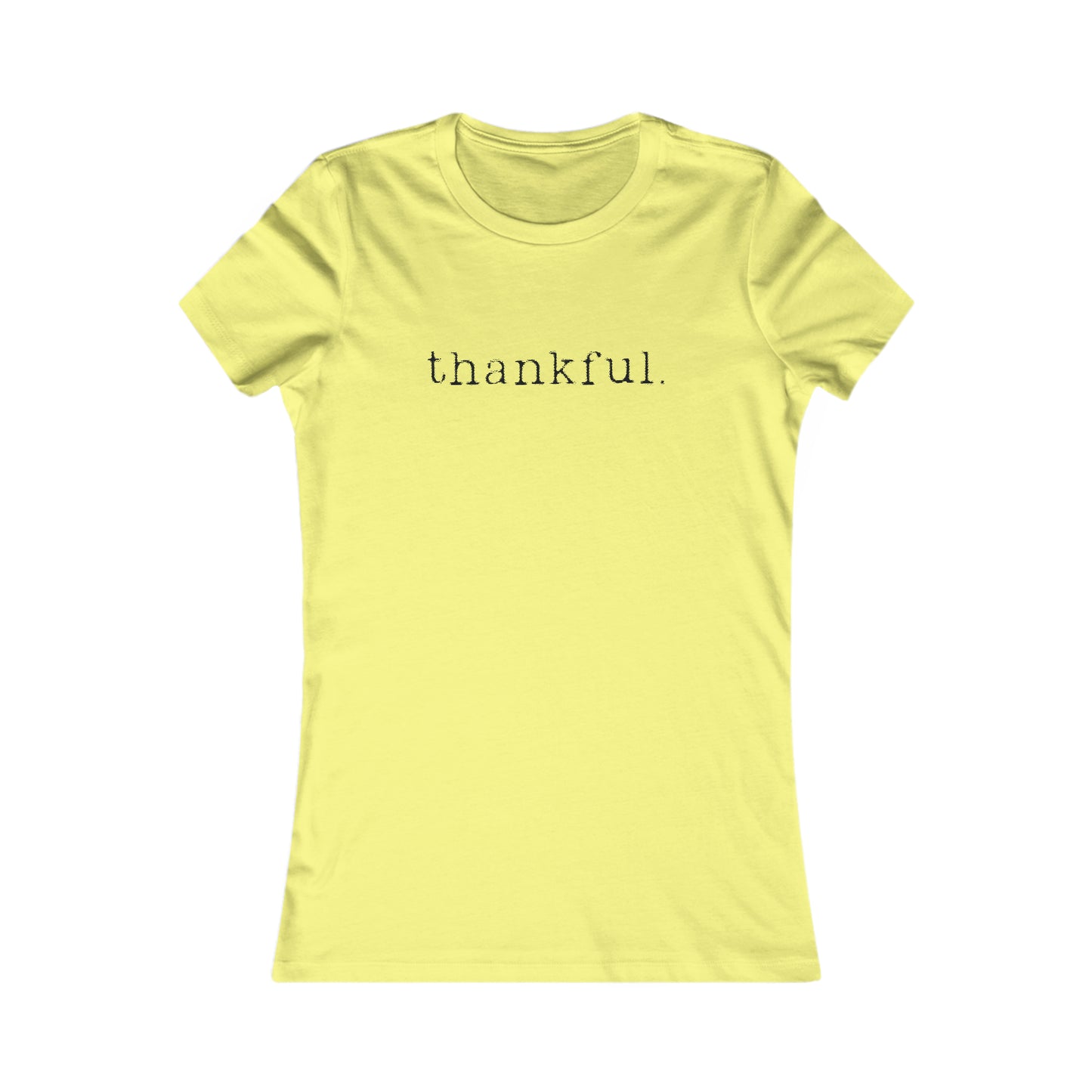Thankful. Womens T-shirt