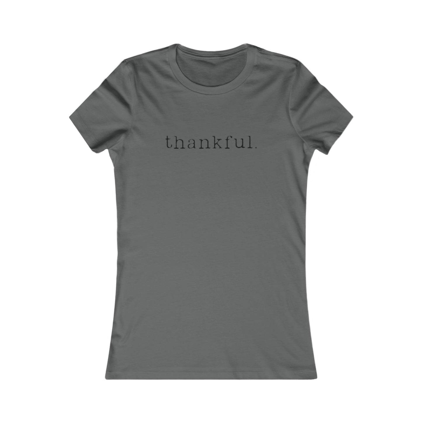 Thankful. Womens T-shirt
