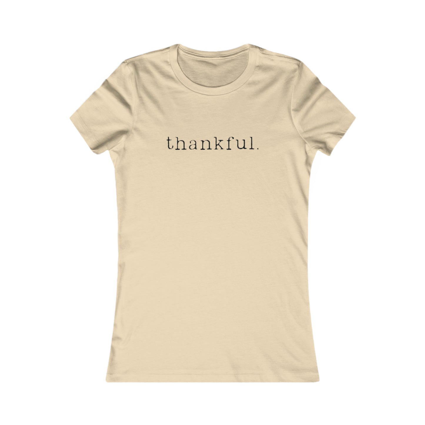 Thankful. Womens T-shirt