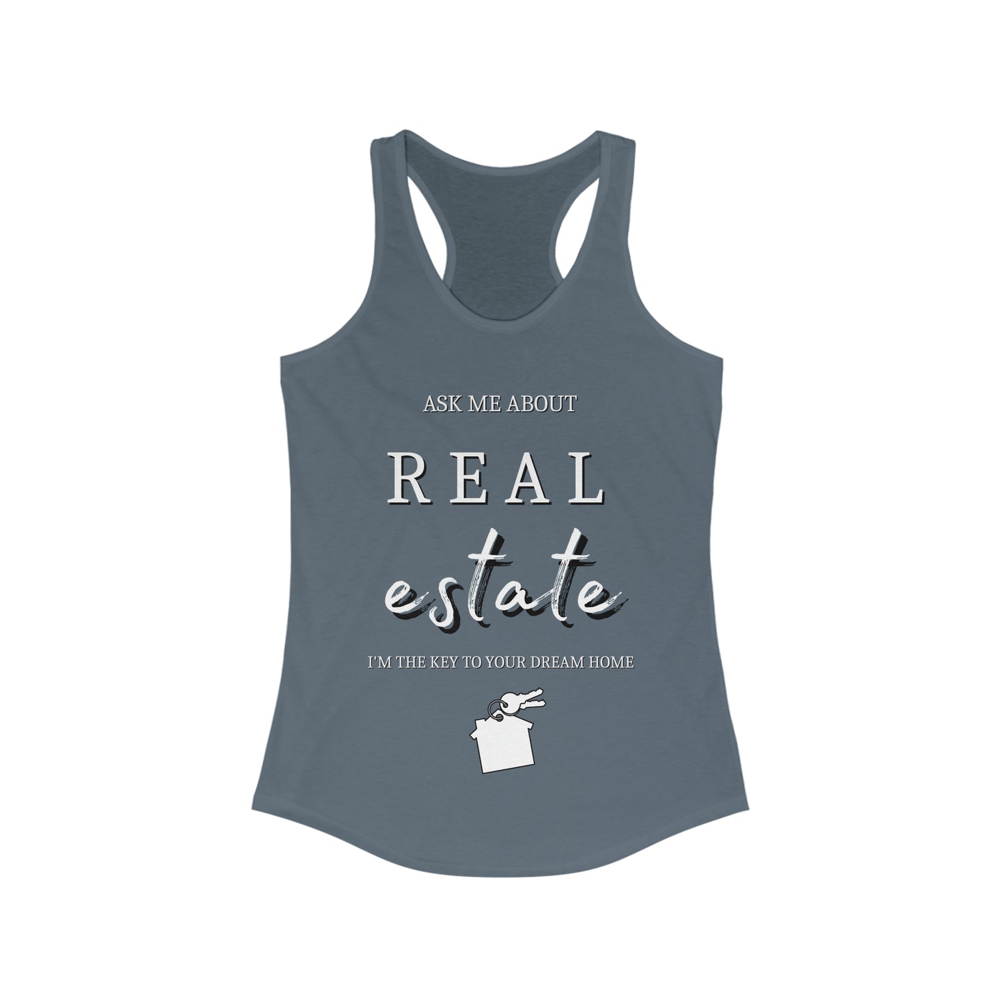 Ask Me about Real Estate - Women's Ideal Racerback Tank
