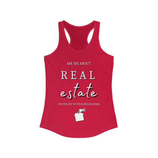 Ask Me about Real Estate - Women's Ideal Racerback Tank